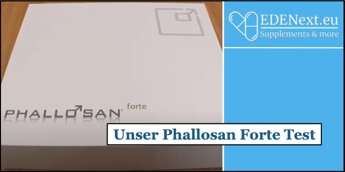 Unsere Bestellung Phallosan Forte Test