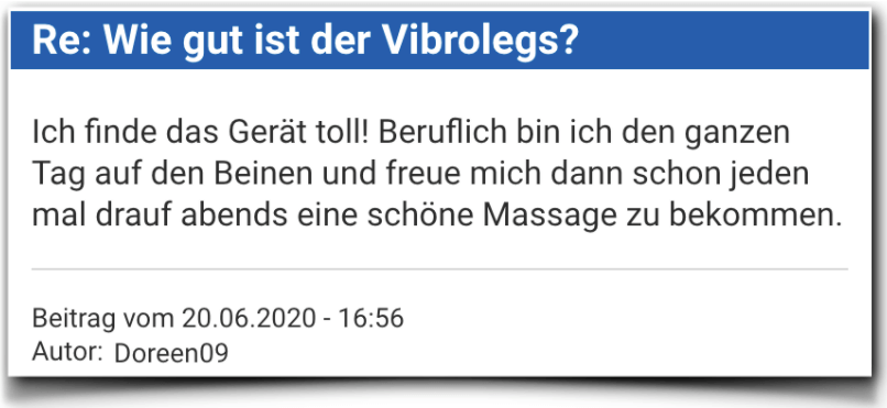 Ein weiterer Erfahrungsbericht aus einem Forum. Vibrolegs Bewertung Erfahrungsbericht