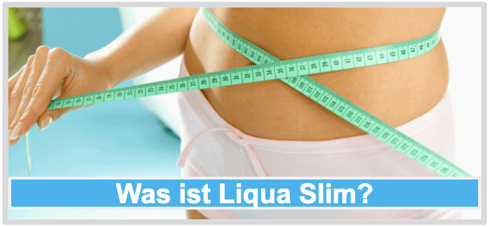 Eine Frau mit einem Maßband um den Bauch zu sehen. Was ist Liqua Slim
