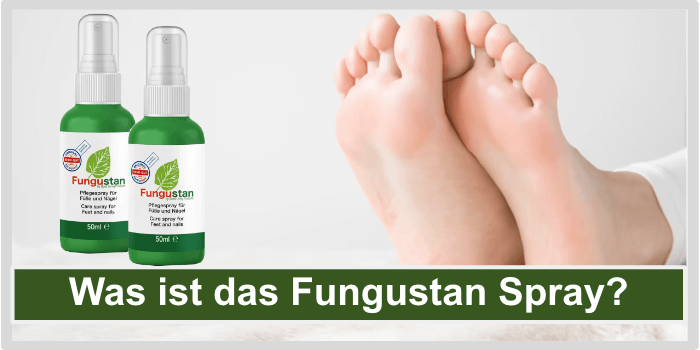 Gesunde Füße Was ist das Fungustan Spray