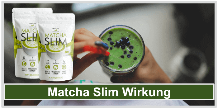 Grüner Smoothie Matcha Slim Wirkung Wirkstoffe Inhaltsstoffe
