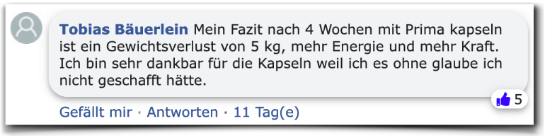 Ein positiver Erfahrungsbericht aus einem Facebook Kommentar Prima Kapseln Erfahrungsberichte Kritik Erfahrung