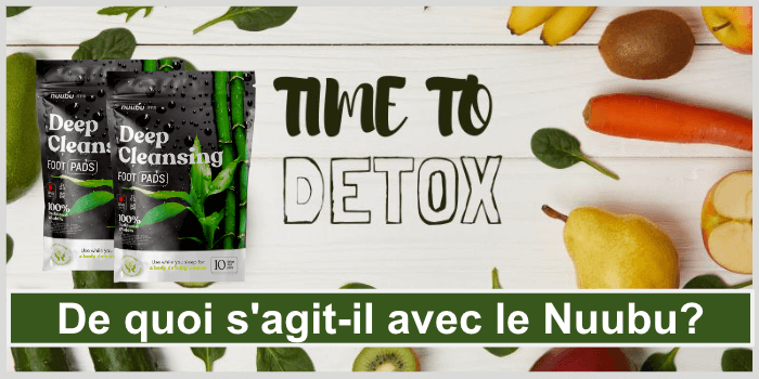 Des aliments sains et une inscription "Time to Detox" De quoi s'agit-il avec le Nuubu