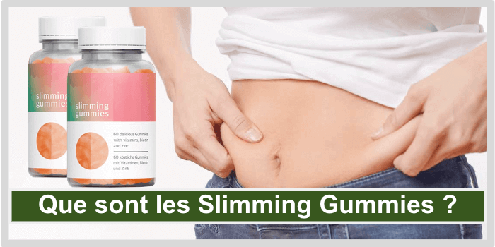 Que sont les Slimming Gummies Que sont les Slimming Gummies