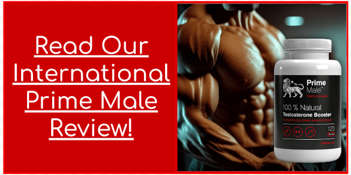 Read Our International Prime Male Review Read Our International Prime Male Review
