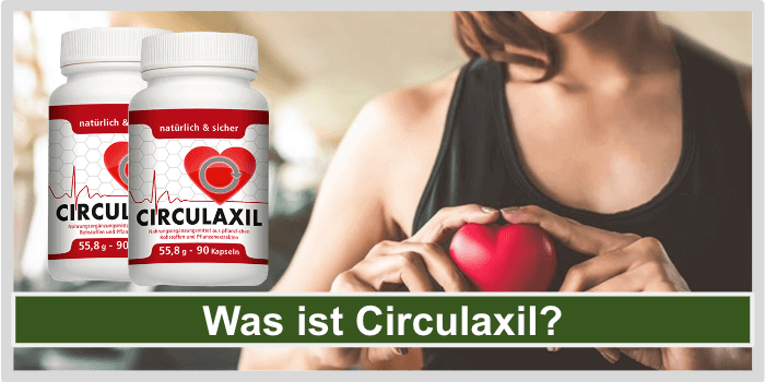 Was ist Circulaxil Was ist Circulaxil