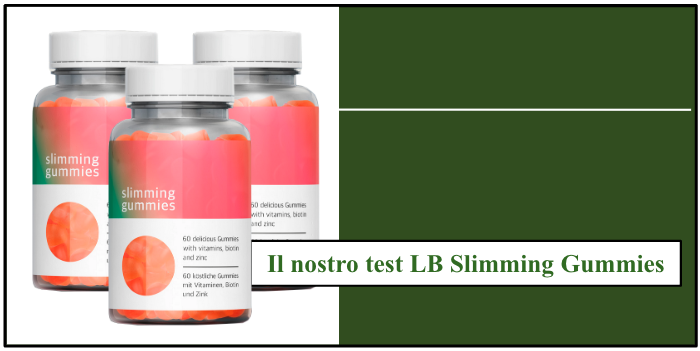 LB Slimming Gummies Imballaggio del prodotto Il nostro test LB Slimming Gummies