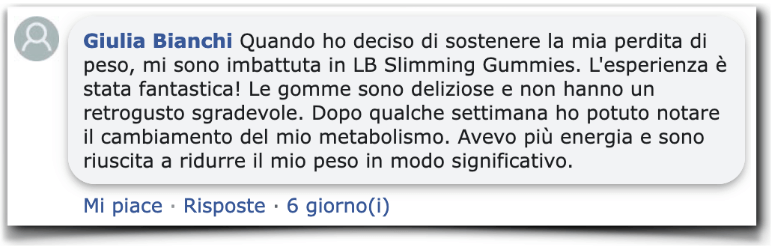Un rapporto di esperienza positiva da Facebook LB Slimming Gummies Recensione Esperienza Esperienza